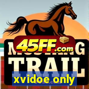 xvidoe only